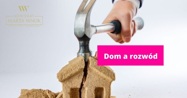 Dom a rozwód