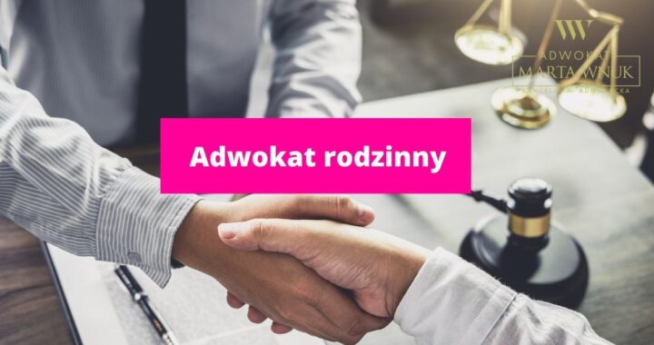 Adwokat rodzinny rozwód