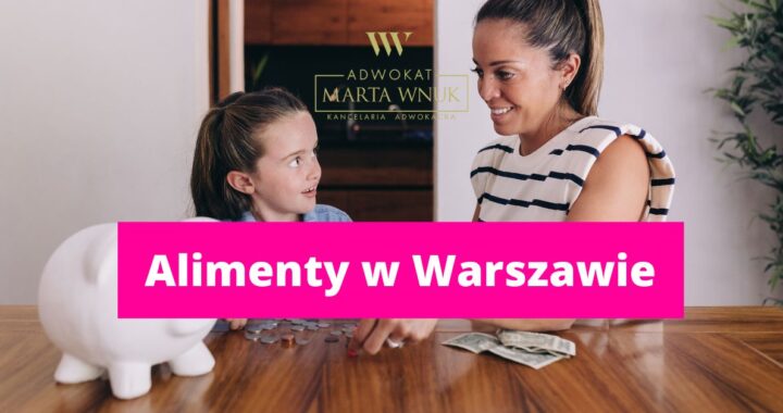 Alimenty w Warszawie
