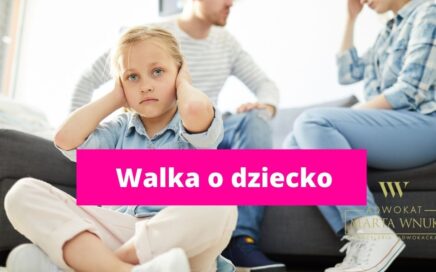Walka o dziecko