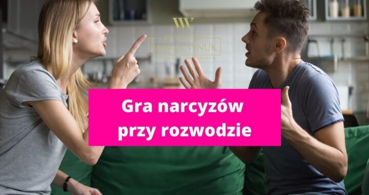 Gra narcyzów przy rozwodzie