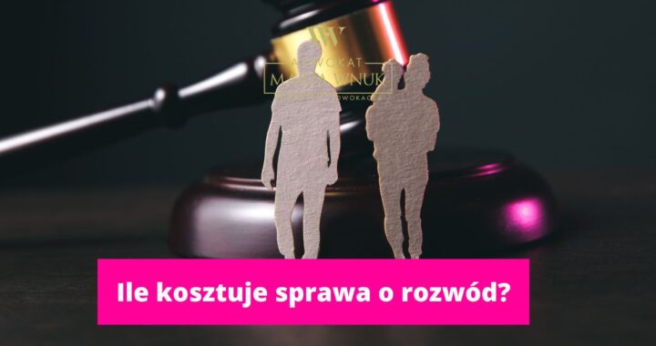 ile kosztuje sprawa o rozwód?
