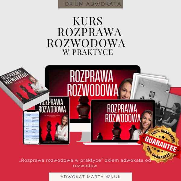 PAKIET "PRZYGOTOWANIE DO ROZPRAWY" Ebook Rozprawa rozwodowa + Kurs online: „Rozprawa rozwodowa w praktyce
