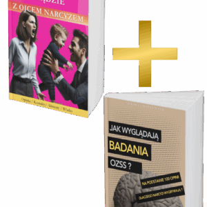 Zestaw: Ebook Walka o dziecko z narcyzem + Ebook OZSS dla kobiet